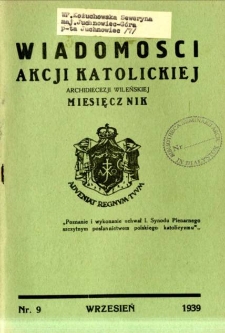 Wiadomości Akcji Katolickiej Archidiecezji Wileńskiej 1939, R.4 nr 9 wrzesień
