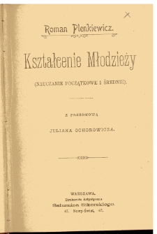 Kształcenie młodzieży : (nauczanie początkowe i średnie)