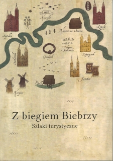 Z biegiem Biebrzy : szlaki turystyczne