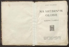 Na srebrnym globie : rękopis z Księżyca