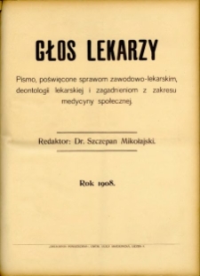 Głos Lekarzy 1908 R.6 nr 1