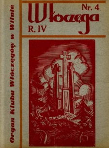 Włóczęga : organ Klubu Włóczęgów w Wilnie 1936, R.4 nr 4 kwiecień