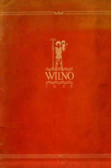 Wilno : kwartalnik poświęcony sprawom miasta Wilna 1939, R.1, nr 2 czerwiec