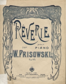 R&ecirc;verie : pour piano : Op. 65