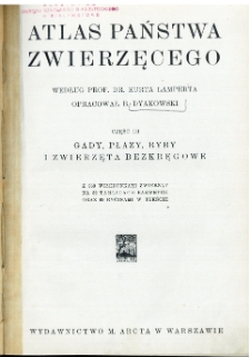 Atlas państwa zwierzęcego według Kurta Lamperta. Cz. 3, Gady, płazy, ryby i zwierzęta bezkręgowe