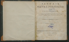 Słownik języka polskiego. T. 2, cz. 1