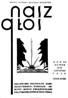 Nasz Głos 1938, R.7, listopad nr 11