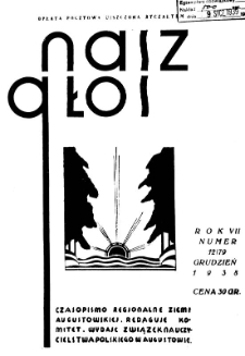 Nasz Głos 1938, R.7, grudzień nr 12