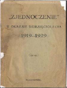 "Zjednoczenie" w okresie dziesięciolecia 1919-1929