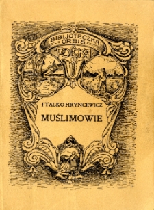 Muślimowie czyli tak zwani Tatarzy litewscy